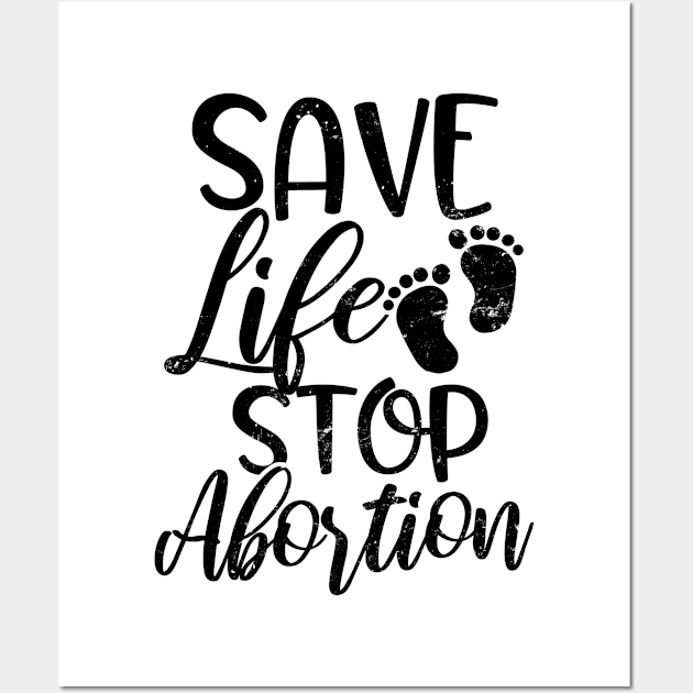 Abortion Shirt | Save Life Stop Gift Wall Art by Gawkclothing